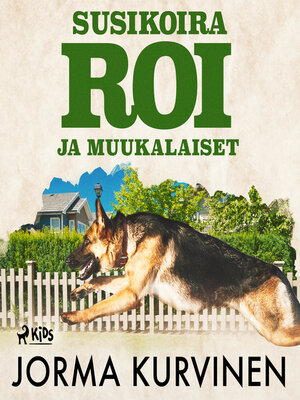 cover image of Susikoira Roi ja muukalaiset